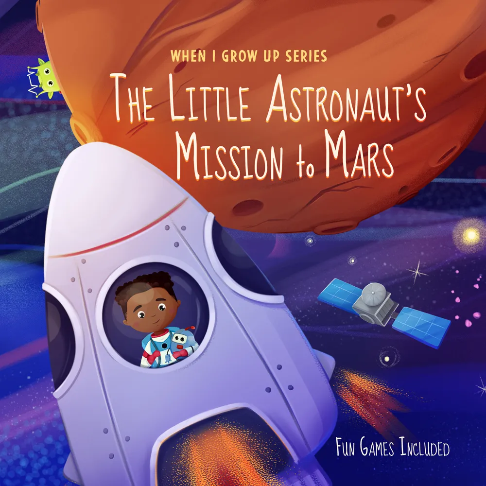 Illustration of a young boy astronaut in a spaceship heading toward the planet Mars with the text 'The Little Astronaut's Mission to Mars' and 'Fun Games Included'.