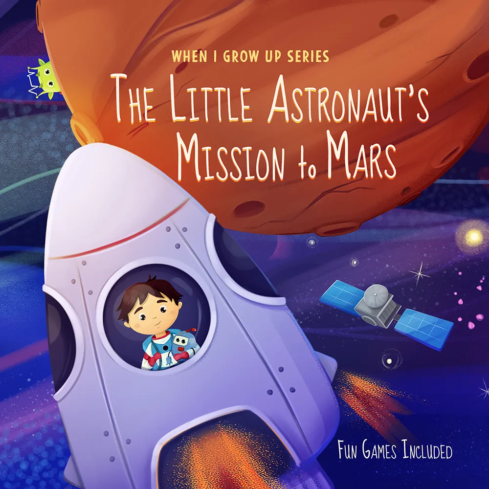 Illustration of a boy astronaut and his robot friend inside a rocket heading towards Mars with a smiling alien and a satellite in space, titled 'The Little Astronaut's Mission to Mars'.