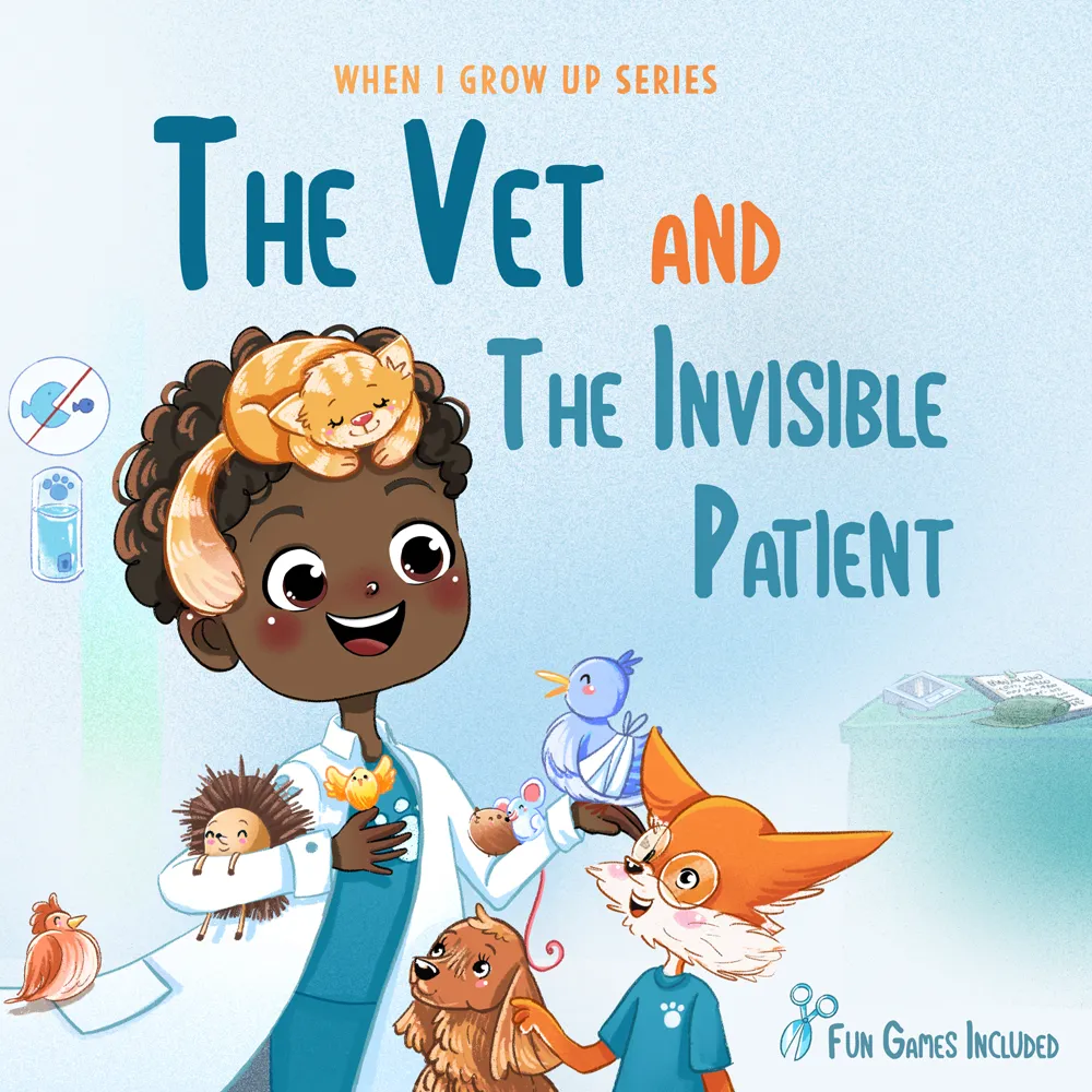 Illustration of a smiling young vet with a kitten on their head and various animals around, titled 'The Vet and The Invisible Patient' from the When I Grow Up series.